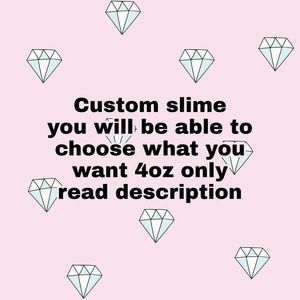 Custom slime